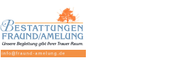 www.fraund-amelung.de info@fraund-amelung.de Bestattungen Fraund/Amelung oHG  Igstadter Straße 2 65191 Wiesbaden-Bierstadt  Telefon 0611 50 38 69 Telefax 0611 50 09 08 Qualifizierter Ansprechpartner seit 1938