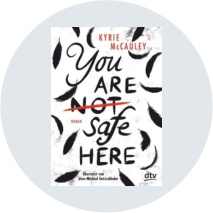 You are not safe here I Kyrie McCauley I Buch-VorOrt I Wiesbaden-Bierstadt
